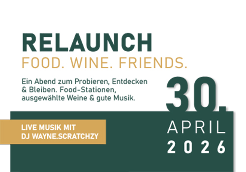 Relaunch - Food. Wine. Friends. Live Musik mit DJ Wayne.Scratchzy